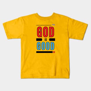 God Is Good | Christian Typography Kids T-Shirt